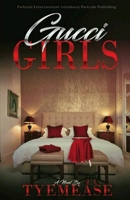 Gucci Girls 0578533642 Book Cover
