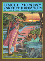 Uncle Monday and Other Florida Tales 157806385X Book Cover