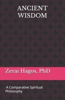 ANCIENT WISDOM: A Comparative History of Spiritual Philosophy B0HGXX8RF1 Book Cover