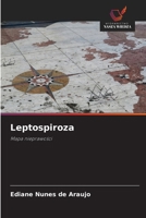 Leptospiroza: Mapa nieprawosci (Polish Edition) 6203902497 Book Cover