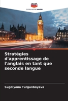 Stratégies d'apprentissage de l'anglais en tant que seconde langue 6205835436 Book Cover