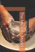The Master's Model 1545055335 Book Cover