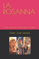 LA ROSANNA: Amors esbojarrats d’una escriptora en Nadal (LA ROSANNA I EN PACINI) (Catalan Edition) B0GW5M893M Book Cover
