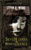 Seven Days in Benevolence 0692482040 Book Cover