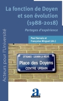 La fonction de Doyen et son évolution (1988-2018): Partages d'expérience (Acteurs Pour l'Université) (French Edition) 2806106648 Book Cover