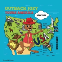 Outback Joey Tours America: Outback Joey's Adventures 1915147662 Book Cover
