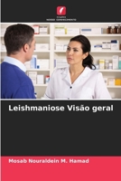 Leishmaniose Visão geral (Portuguese Edition) 620823445X Book Cover