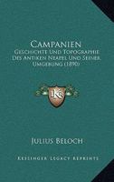 Campanien: Geschichte Und Topographie Des Antiken Neapel Und Seiner Umgebung (Classic Reprint) 1279041943 Book Cover