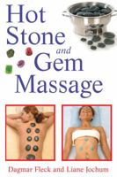 Hot Stone and Gem Massage 1594772460 Book Cover