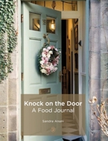 Knock On The Door: A Food Journal 1739440161 Book Cover