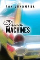 Dream Machines 1458210715 Book Cover