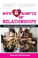 Do's & Don'ts of Relationships: Nine Steps to a Deeper, Richer Love Relationship 0994767099 Book Cover