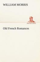 Old French Romances 1517161274 Book Cover