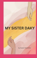 My Sister Daky B0D6V47KJ4 Book Cover