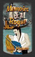 Memoirs of a Rogue 0972851380 Book Cover