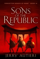 Sons of the Republic B0FQVZJ7PZ Book Cover