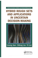 Hybrid Rough Sets and Applications in Uncertain Decision-Making 1138372757 Book Cover