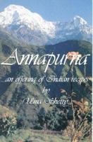 Annapurna: An Offering of Indian Recipes 0595001238 Book Cover