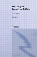The Design of Educational Exhibits 0415239648 Book Cover