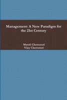 Management: A New Paradigm for the 21st Century 1329762746 Book Cover