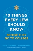 10 Things Every Jew Should Know Before They Go to College: An Illustrated Guide 1736773879 Book Cover