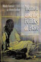 Women and the Politics of Place 1565492072 Book Cover