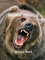 Extreme Hunting 1329453468 Book Cover