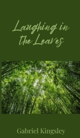 Laughing in the Leaves 1805673165 Book Cover