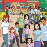 My First Day of School B0CKKXJFFH Book Cover