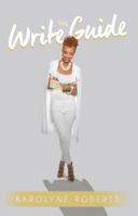 The Write Guide 0997026456 Book Cover