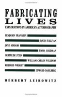 Fabricating Lives: Explorations in American Autobiography (New Directions Paperbook) 0811211681 Book Cover