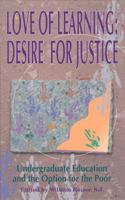 Love of Learning: Desire for Justice 0940866412 Book Cover