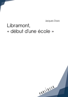 Libramont, « début d'une école » (French Edition) 2342158599 Book Cover