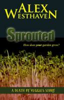 Sprouted 1937477355 Book Cover