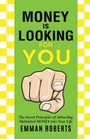 Money Is Looking For You 9692292916 Book Cover