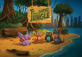 The Tangle Shore Jungle: Book 1 B0H4S58R7H Book Cover