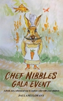 Chef Nibbles Gala Event 1088262406 Book Cover