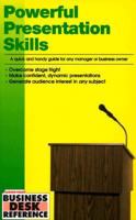Powerful Presentation Skills: A Quick and Handy Guide for Any Manager or Business Owner 1564141098 Book Cover