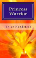 Princess Warrior: My Story My Song 1493750690 Book Cover