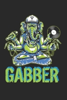 Gabber: Notebook I Notizbuch I Blanko I Blank I Leere Seiten 120 Seiten Din A5 I Schulheft I Skizzenbuch I Tagebuch I Ideenbuch I Gabber I Techno I Ganesh I Hardtekk I Hardstyle (German Edition) 1677879831 Book Cover