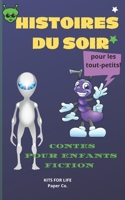 HISTOIRES DU SOIR pour les tout-petits ( contes pour enfants fiction ): histoire du soir animaux pour dormir et apprendre à lire avec papa ou maman B08BDZ5MNF Book Cover