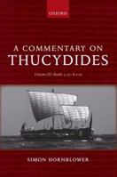 A Commentary on Thucydides: Volume III: Books 5.25-8.109 0199594457 Book Cover