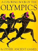 A Coloring Book of the Olympics and Other Ancient Games 0883881047 Book Cover