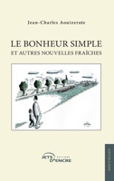 Le Bonheur simple (French Edition) 2354850336 Book Cover
