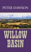 Willow Basin: A Western Sextet 1594149003 Book Cover