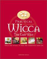 Practical Wicca the Easy Way 1402705875 Book Cover
