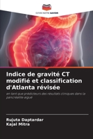 Indice de gravité CT modifié et classification d'Atlanta révisée 6205910969 Book Cover