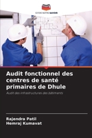 Audit fonctionnel des centres de santé primaires de Dhule (French Edition) 620887484X Book Cover