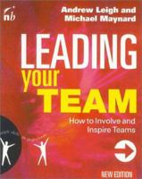 Leading Your Team: How to Involve and Inspire Teams (People Skills for Professionals Series) 1857883047 Book Cover