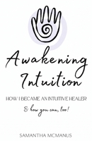 Awakening Intuition B0F82Y9DR2 Book Cover